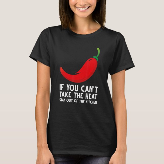 Red chili pepper kitchen with funny quote hot chil T-Shirt (Front)