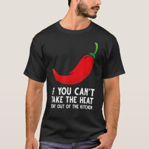 Red chili pepper kitchen with funny quote hot chil T-Shirt