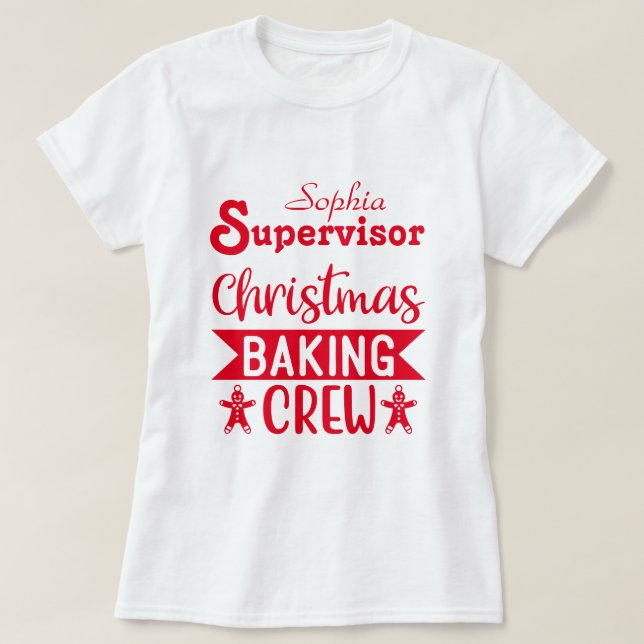 Red Christmas Baking Crew Supervisor Holiday T-Shirt (Design Front)