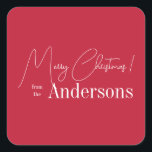 Red Christmas from Family Name Square Sticker<br><div class="desc">Red Christmas design. Personalized with your family name. - Merry Christmas design in festive red and white with the message, "Merry Christmas! from the Johnsons". - Modern and stylish typography text templates ready for you to edit. - Ideal for your Christmas gift wrap, mailing accessories. envelope seals, and party favour...</div>