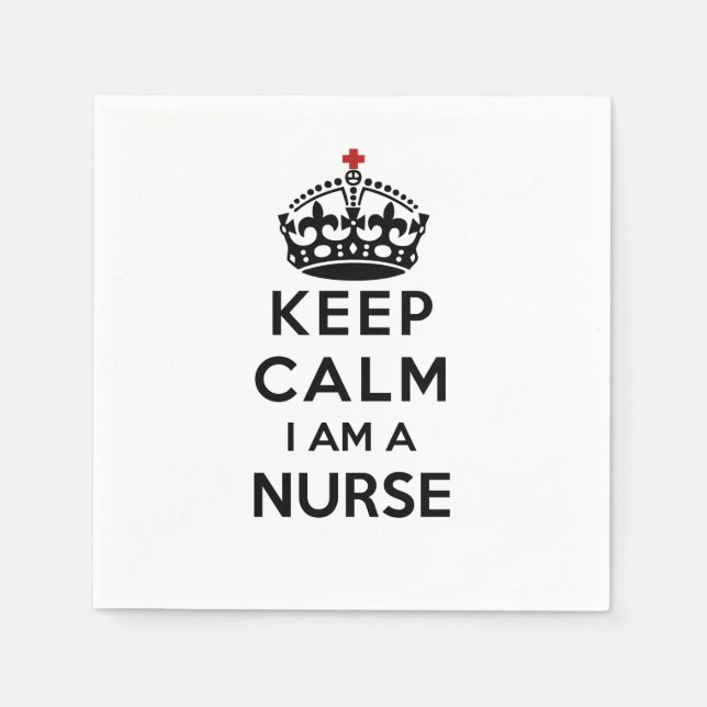 red cross crown Keep Calm I am a Nurse Napkin (Front)