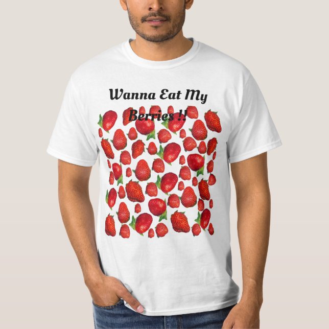 Red Delicious Strawberries,  T-Shirt (Front)