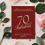Red Elegant 70 and Fabulous Ornament 70th Birthday Card<br><div class="desc">Red Elegant 70 and Fabulous Ornament 70th Birthday Card. 70 and fabulous text in trendy golden script and an elegant ornament on dark red background. Personalize it with your name and your age,  and make personalized elegant birthday card. Add your birthday note inside the card or erase it.</div>