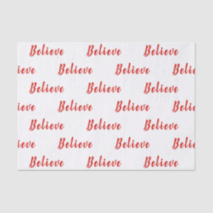 RED Elegant BELIEVE text on White Tissue Paper