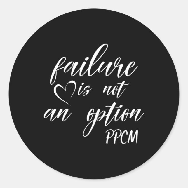 Red - Failure Is Not And Option Ppcm  Classic Round Sticker (Front)