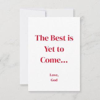 Red faith The Best is Yet to Come. Note Cards
