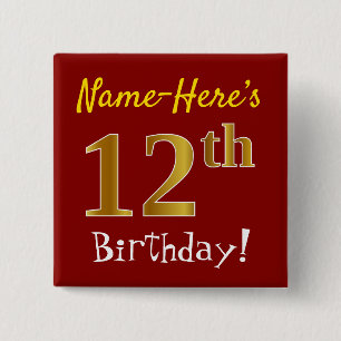 Red, Faux Gold 12th Birthday, With Custom Name 2 Inch Square Button