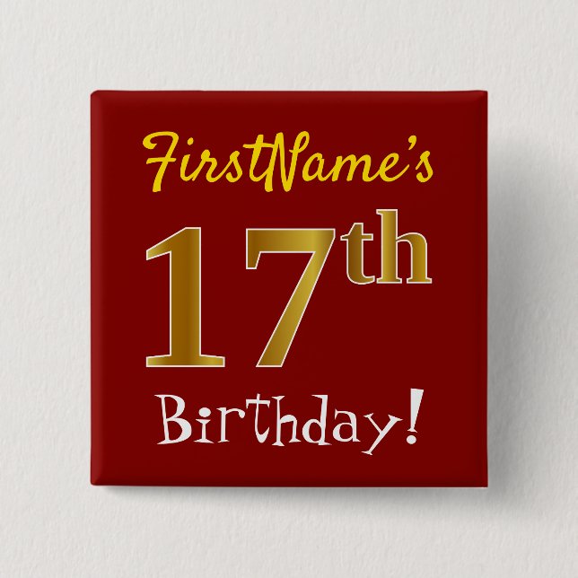 Red, Faux Gold 17th Birthday, With Custom Name 2 Inch Square Button (Front)