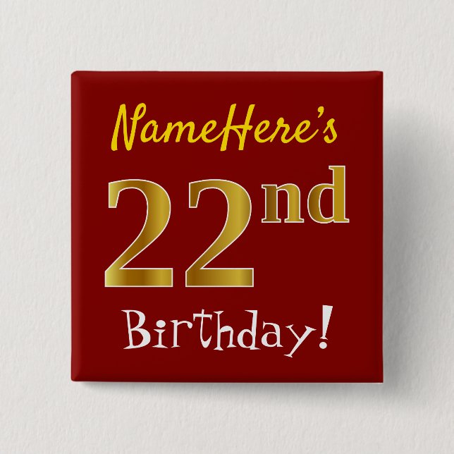 Red, Faux Gold 22nd Birthday, With Custom Name 2 Inch Square Button (Front)