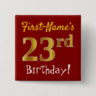 Red, Faux Gold 23rd Birthday, With Custom Name 2 Inch Square Button
