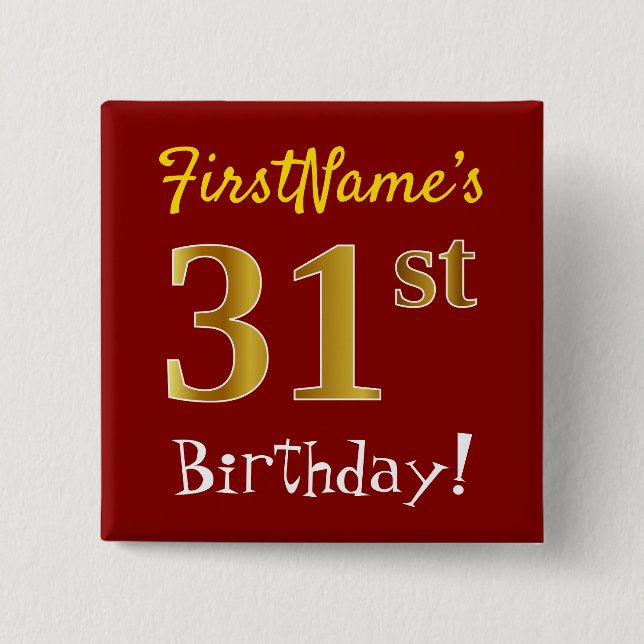 Red, Faux Gold 31st Birthday, With Custom Name 2 Inch Square Button (Front)