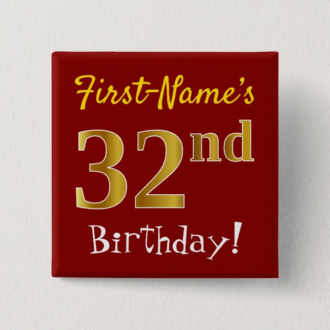 Red, Faux Gold 32nd Birthday, With Custom Name 2 Inch Square Button (Front)