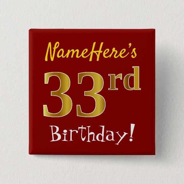 Red, Faux Gold 33rd Birthday, With Custom Name 2 Inch Square Button (Front)