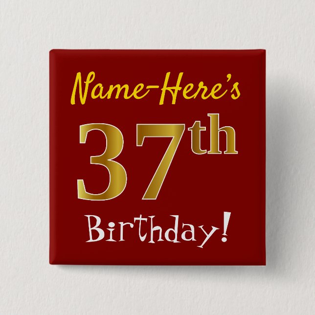 Red, Faux Gold 37th Birthday, With Custom Name 2 Inch Square Button (Front)
