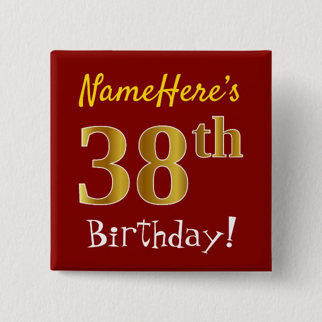 Red, Faux Gold 38th Birthday, With Custom Name 2 Inch Square Button (Front)