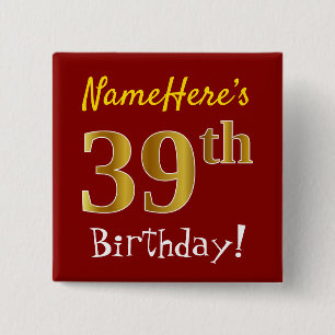 Red, Faux Gold 39th Birthday, With Custom Name 2 Inch Square Button