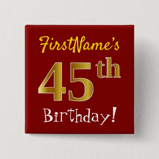 Red, Faux Gold 45th Birthday, With Custom Name 2 Inch Square Button (Front)