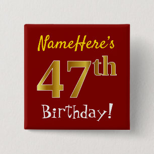 Red, Faux Gold 47th Birthday, With Custom Name 2 Inch Square Button