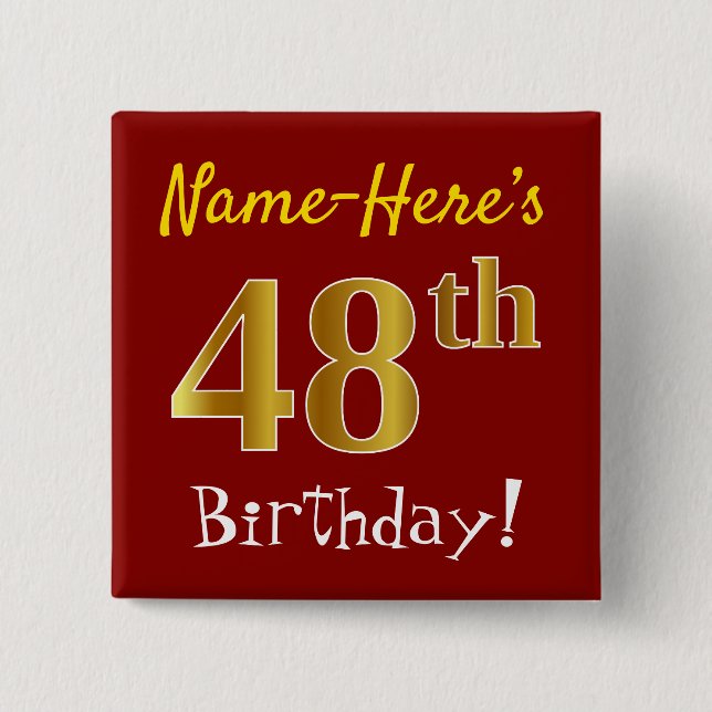 Red, Faux Gold 48th Birthday, With Custom Name 2 Inch Square Button (Front)