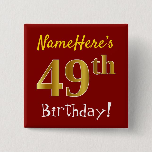 Red, Faux Gold 49th Birthday, With Custom Name 2 Inch Square Button (Front)