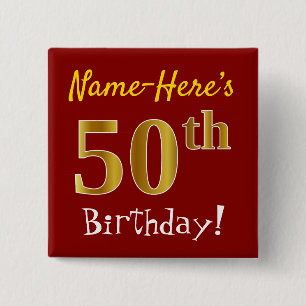 Red, Faux Gold 50th Birthday, With Custom Name 2 Inch Square Button