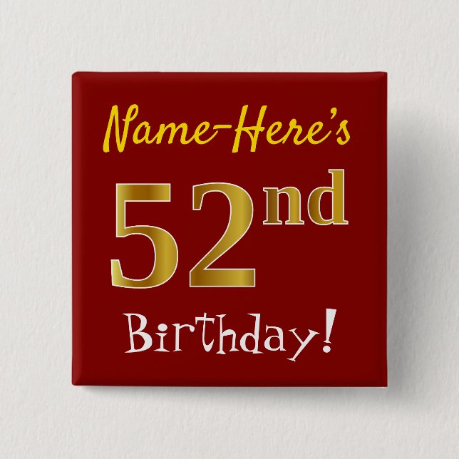 Red, Faux Gold 52nd Birthday, With Custom Name 2 Inch Square Button (Front)