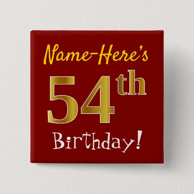 Red, Faux Gold 54th Birthday, With Custom Name 2 Inch Square Button (Front)