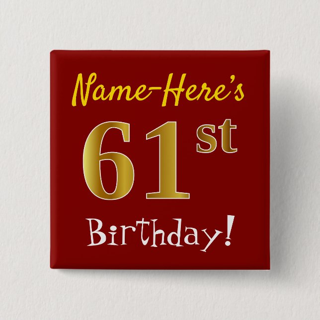 Red, Faux Gold 61st Birthday, With Custom Name 2 Inch Square Button (Front)