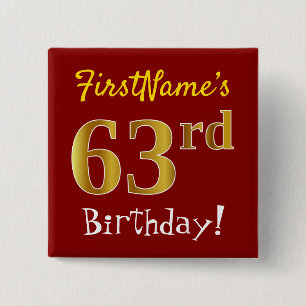 Red, Faux Gold 63rd Birthday, With Custom Name 2 Inch Square Button