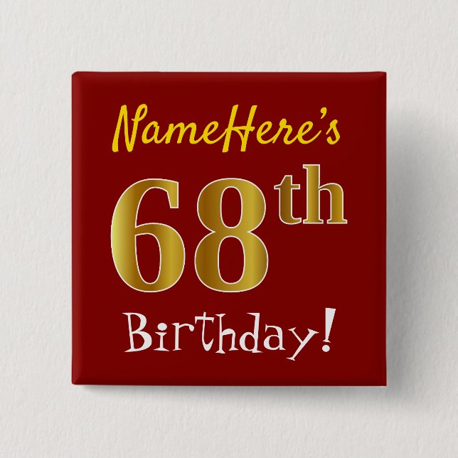 Red, Faux Gold 68th Birthday, With Custom Name 2 Inch Square Button (Front)
