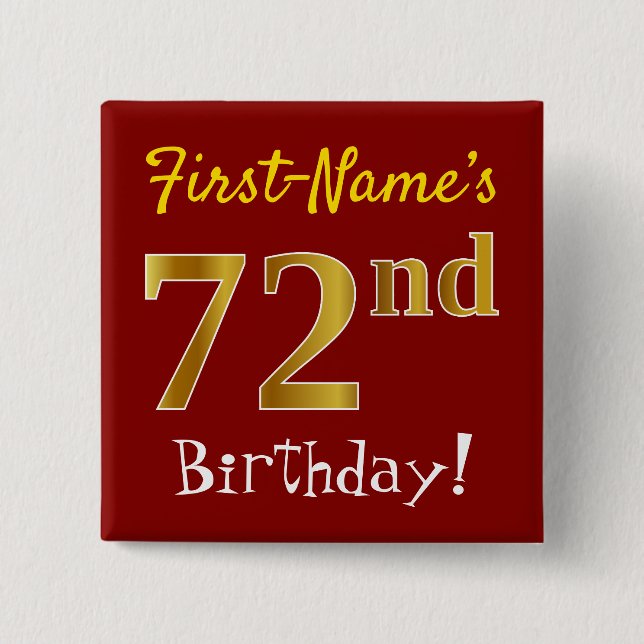 Red, Faux Gold 72nd Birthday, With Custom Name 2 Inch Square Button (Front)