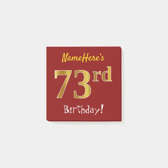 Red, Faux Gold 73rd Birthday, With Custom Name Post-it Notes (Front)