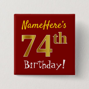 Red, Faux Gold 74th Birthday, With Custom Name 2 Inch Square Button
