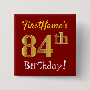 Red, Faux Gold 84th Birthday, With Custom Name 2 Inch Square Button