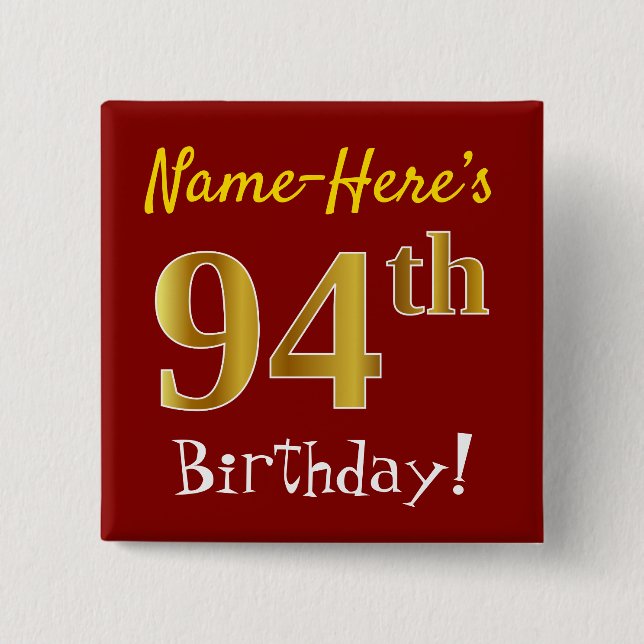 Red, Faux Gold 94th Birthday, With Custom Name 2 Inch Square Button (Front)