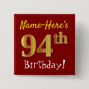 Red, Faux Gold 94th Birthday, With Custom Name 2 Inch Square Button