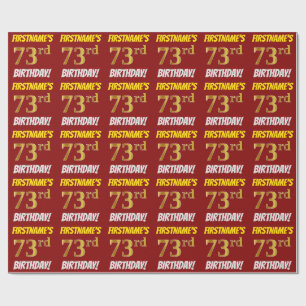 Red, Faux/Imitation Gold, "73rd BIRTHDAY" Wrapping Paper