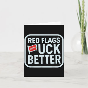 Red Flags For Better Card