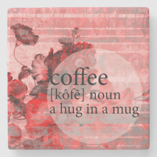 Red Floral Coffee Hug in a Mug Quote Stone Coaster