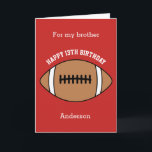 Red Football 13th Birthday Brother Card<br><div class="desc">A red football 13th birthday brother card,  which you can easily personalize with his name and age if it's a different age. The inside reads a birthday message,  which you can easily edit as well. You can personalize the back of this football birthday card with the year.</div>
