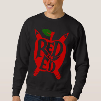 Red For Ed California Teachers Strike Men Women Re Sweatshirt