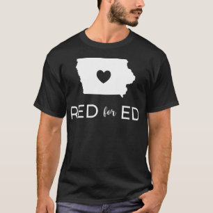 Red For Ed Iowa Teacher Public Education T-Shirt