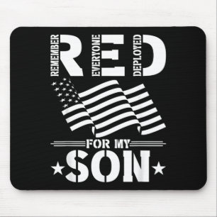 RED for my Son Remember Everyone Deployed RED Mouse Pad