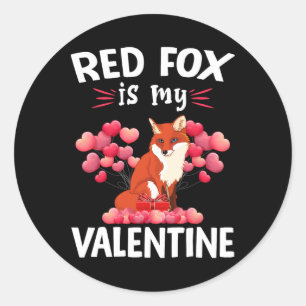 Red Fox Is My Valentine Happy Valentine's Day Red Classic Round Sticker