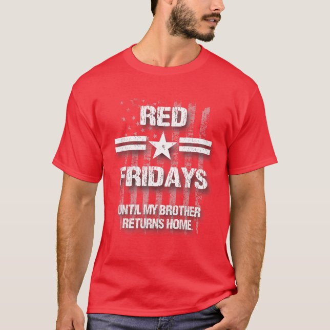 Red Friday For My Brother - Remember Everyone In M T-Shirt (Front)