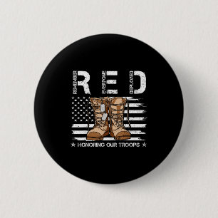 Red friday honoring troops remember everyone 2 inch round button