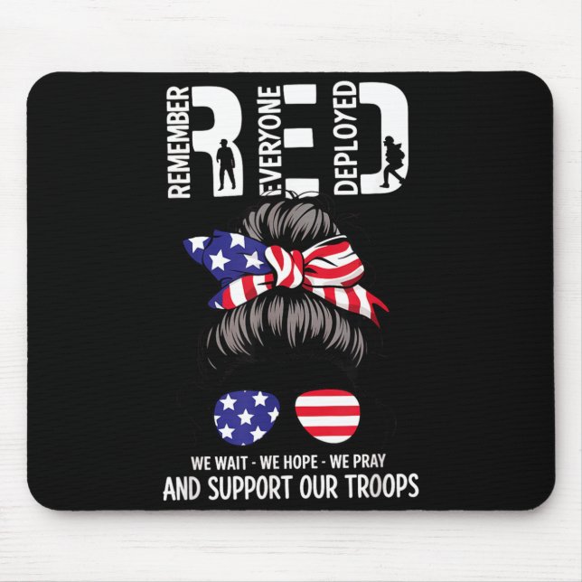 Red Friday Military Support - Remember Everyone Mouse Pad (Front)