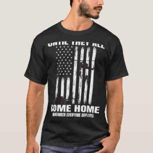 Red Friday Military Until They All Come Home Ameri T-Shirt