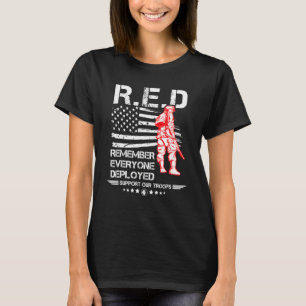 Red Friday Military Veteran Remember Everyone Dep T-Shirt