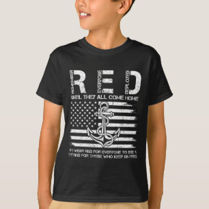 Red friday until come home flag usa sailor veteran T-Shirt